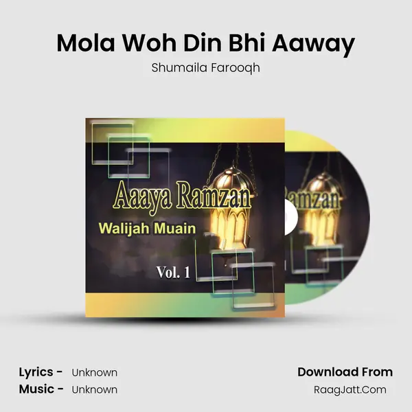 Mola Woh Din Bhi Aaway MP3 Song by Shumaila Farooqh Cover