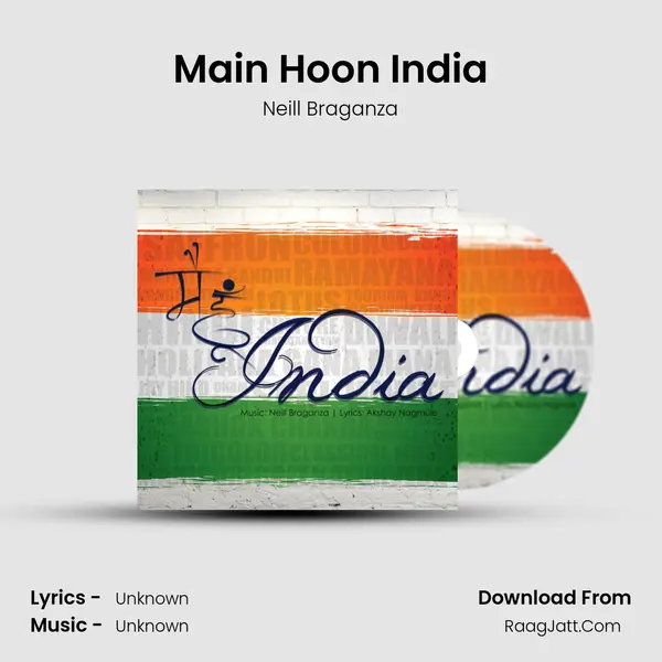 Main Hoon India MP3 Song by Neill Braganza Cover