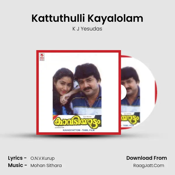 Kattuthulli Kayalolam MP3 Song by K J Yesudas Cover