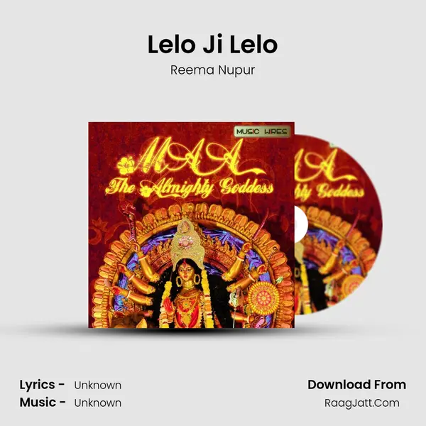 Lelo Ji Lelo MP3 Song by Reema Nupur Cover