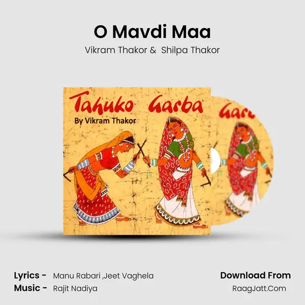 O Mavdi Maa MP3 Song by Vikram Thakor Cover
