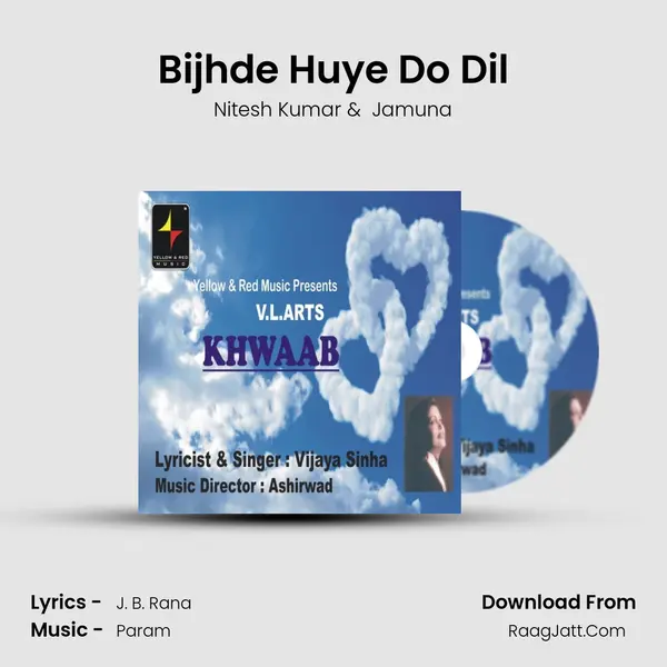 Bijhde Huye Do Dil mp3 song