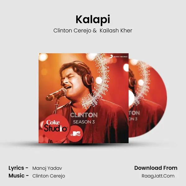 Kalapi MP3 Song by Clinton Cerejo Cover