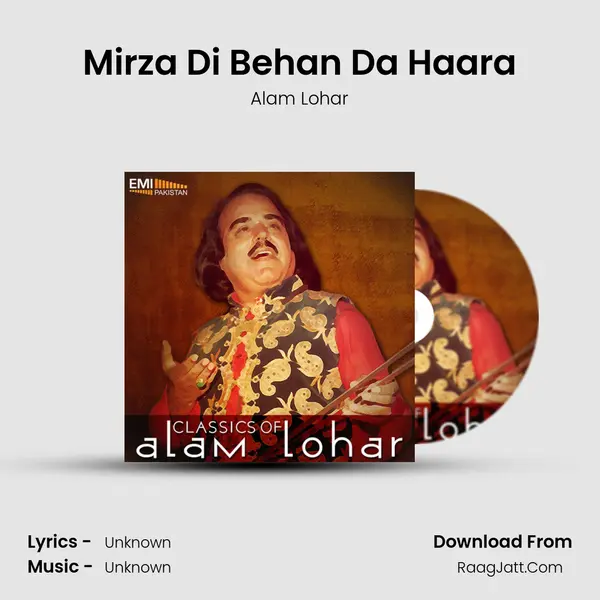 Mirza Di Behan Da Haara MP3 Song by Alam Lohar Cover