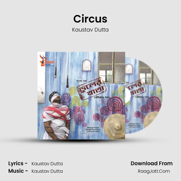 Circus MP3 Song by Kaustav Dutta Cover