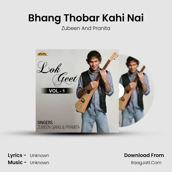 Bhang Thobar Kahi Nai MP3 Song by Zubeen And Pranita Cover