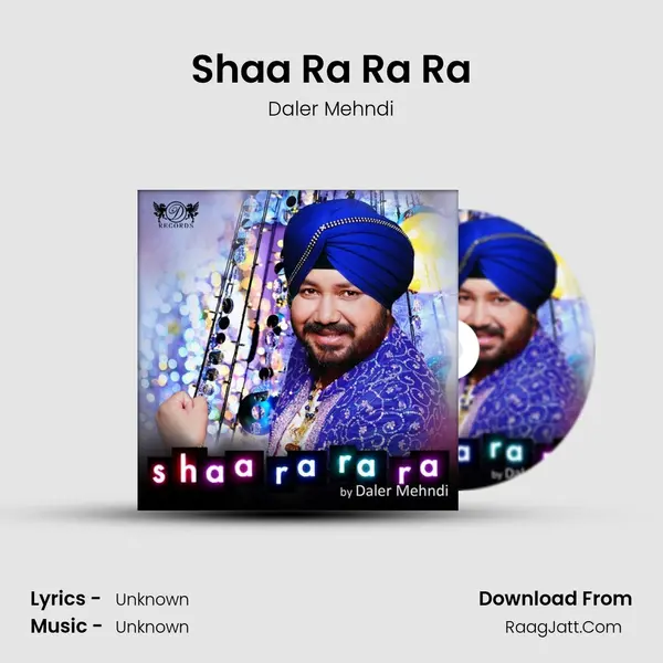 Shaa Ra Ra Ra MP3 Song by Daler Mehndi Cover