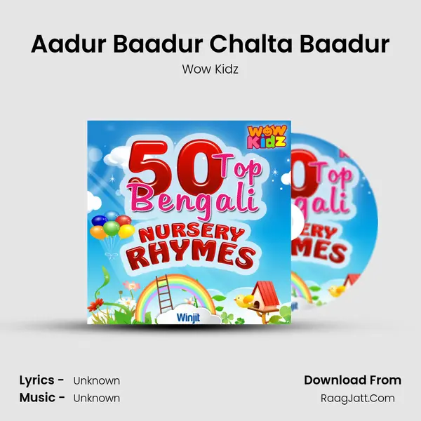 Aadur Baadur Chalta Baadur MP3 Song by Wow Kidz Cover