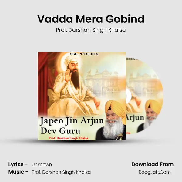 Vadda Mera Gobind MP3 Song by Prof. Darshan Singh Khalsa Cover