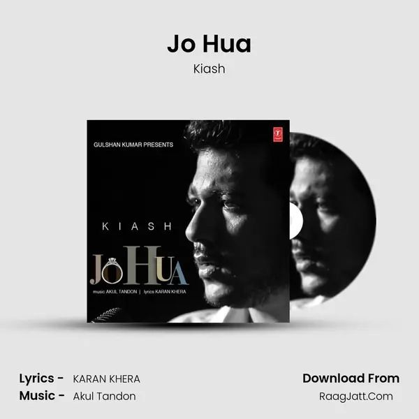 Jo Hua MP3 Song by Kiash Cover