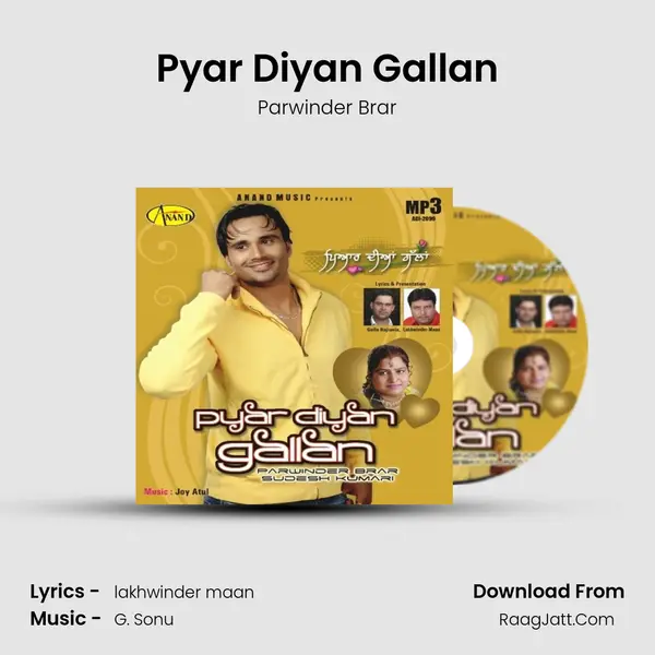 Pyar Diyan Gallan mp3 song