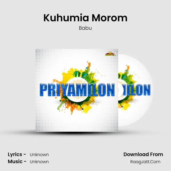 Kuhumia Morom MP3 Song by Babu Cover
