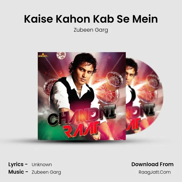 Kaise Kahon Kab Se Mein MP3 Song by Zubeen Garg Cover