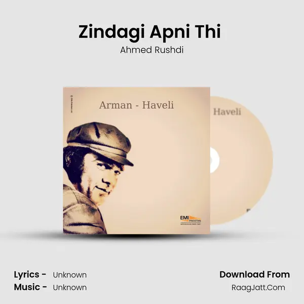 Zindagi Apni Thi (From 