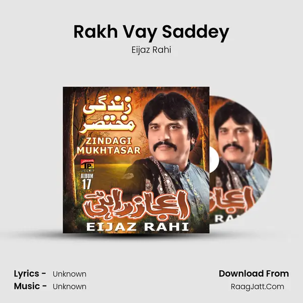 Rakh Vay Saddey MP3 Song by Eijaz Rahi Cover