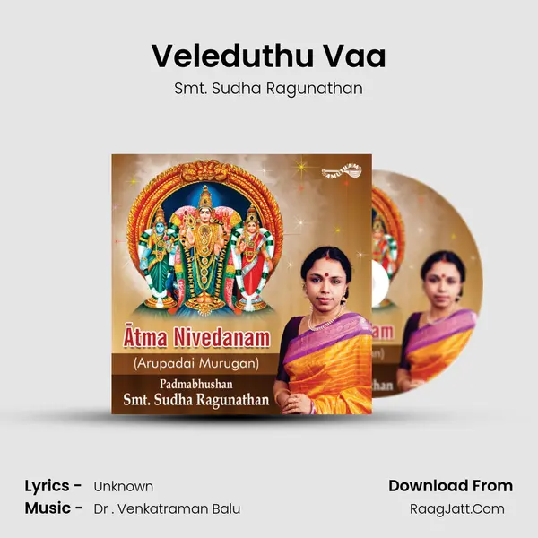 Veleduthu Vaa mp3 song