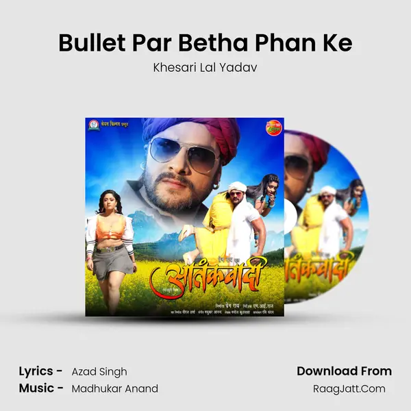 Bullet Par Betha Phan Ke MP3 Song by Khesari Lal Yadav Cover