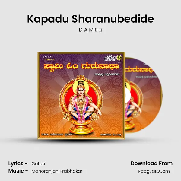 Kapadu Sharanubedide MP3 Song by D A Mitra Cover