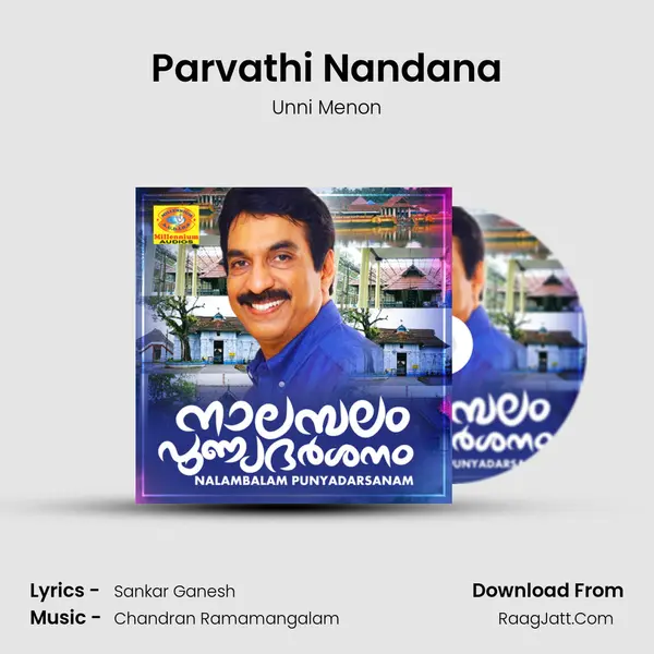Parvathi Nandana MP3 Song by Unni Menon Cover