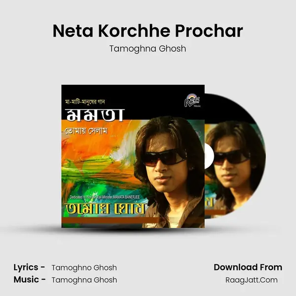 Neta Korchhe Prochar MP3 Song by Tamoghna Ghosh Cover