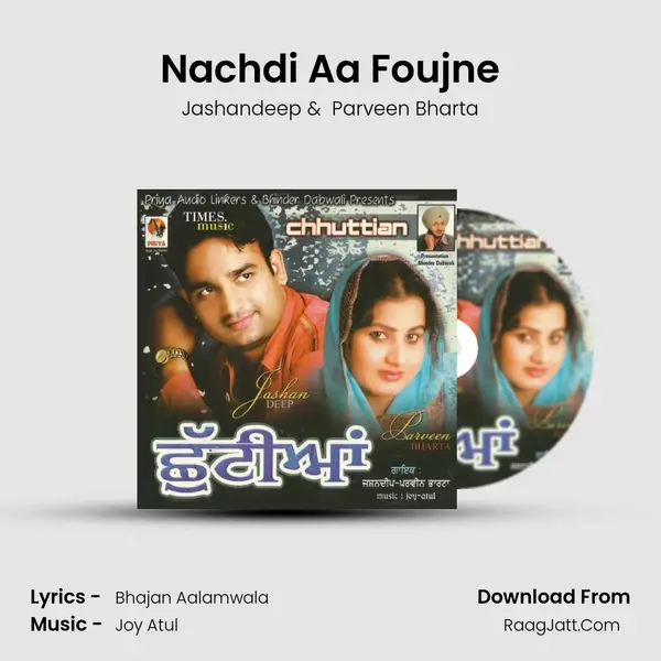 Nachdi Aa Foujne MP3 Song by Jashandeep Cover