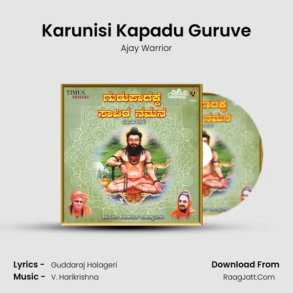 Karunisi Kapadu Guruve MP3 Song by Ajay Warrior Cover