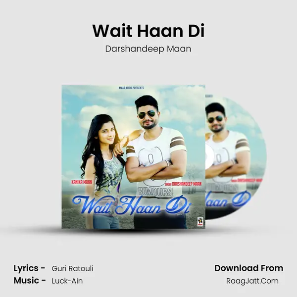 Wait Haan Di - Darshandeep Maan