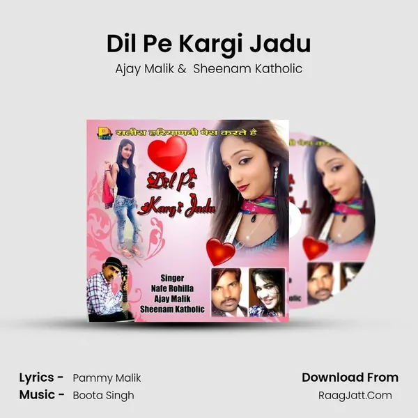 Dil Pe Kargi Jadu MP3 Song by Ajay Malik Cover