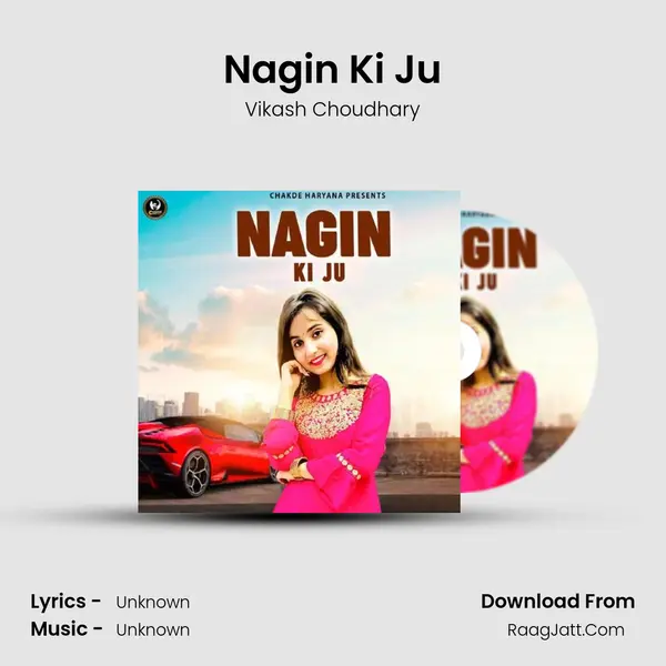 Nagin Ki Ju MP3 Song by Vikash Choudhary Cover