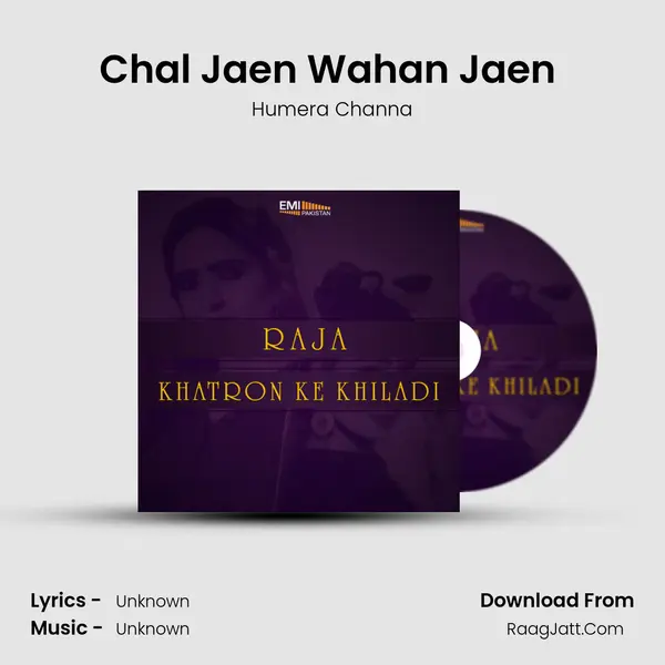 Chal Jaen Wahan Jaen (from 
