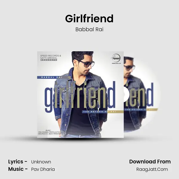 Girlfriend MP3 Song by Babbal Rai Cover