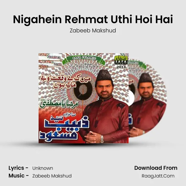 Nigahein Rehmat Uthi Hoi Hai MP3 Song by Zabeeb Makshud Cover