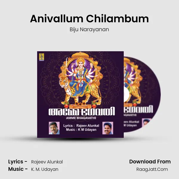 Anivallum Chilambum MP3 Song by Biju Narayanan Cover