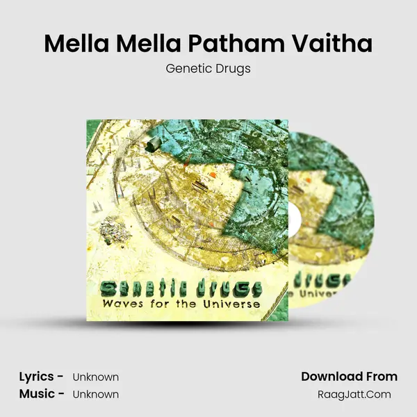 Mella Mella Patham Vaitha (Latrama 'Runaway' Mix) - Genetic Drugs