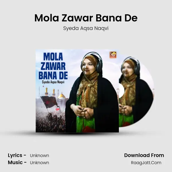 Mola Zawar Bana De mp3 song