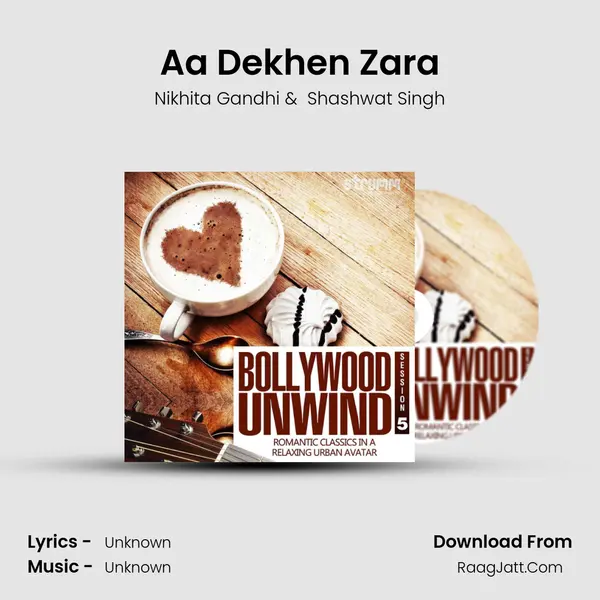 Aa Dekhen Zara MP3 Song by Nikhita Gandhi Cover