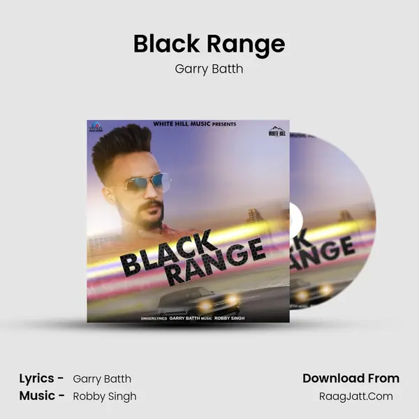 Black Range MP3 Song by Garry Batth Cover