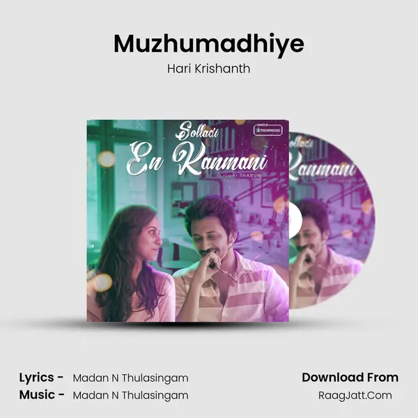 Muzhumadhiye mp3 song