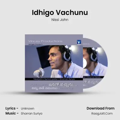 Idhigo Vachunu mp3 song