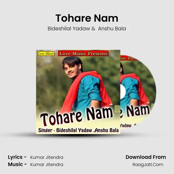 Tohare Nam MP3 Song by Bideshilal Yadaw Cover