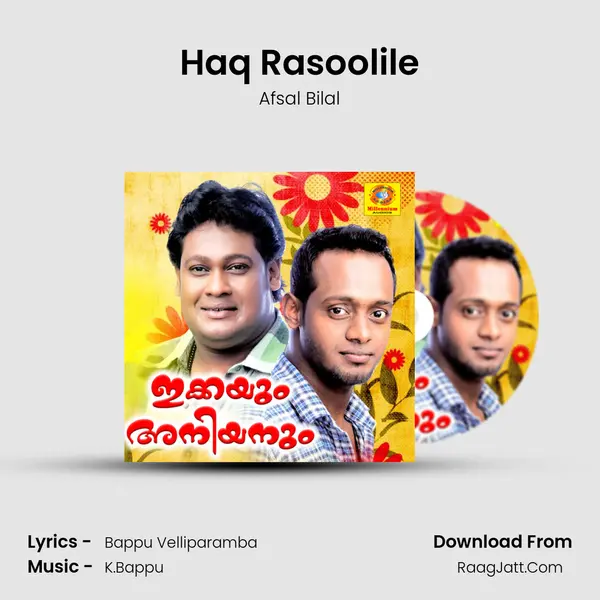 Haq Rasoolile MP3 Song by Afsal Bilal Cover
