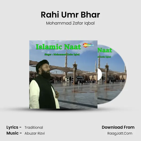 Rahi Umr Bhar mp3 song