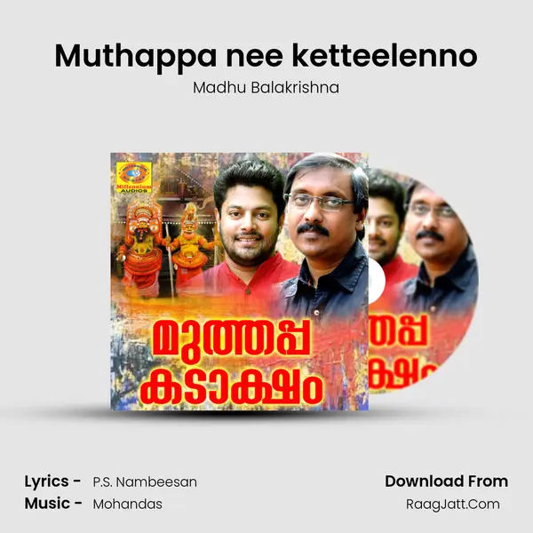 Muthappa nee ketteelenno MP3 Song by Madhu Balakrishna Cover