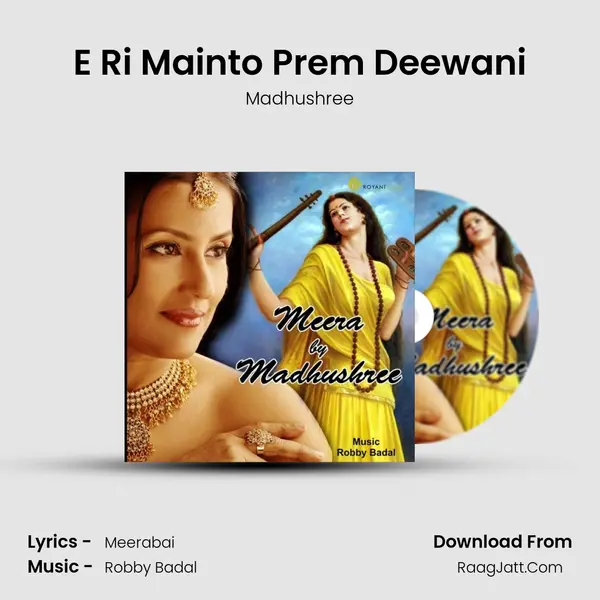E Ri Mainto Prem Deewani MP3 Song by Madhushree Cover