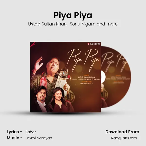 Piya Piya MP3 Song by Ustad Sultan Khan Cover