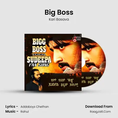 Big Boss - Kari Basava