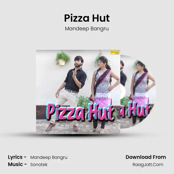 Pizza Hut - Mandeep Bangru
