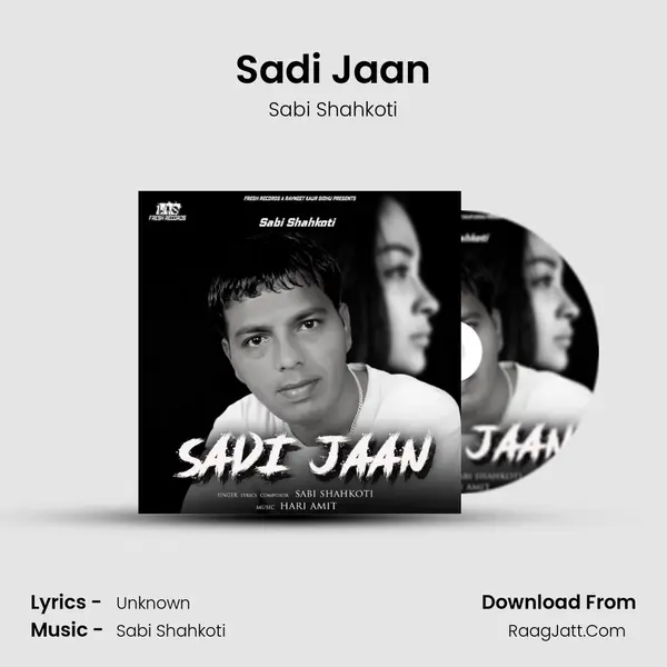 Sadi Jaan MP3 Song by Sabi Shahkoti Cover
