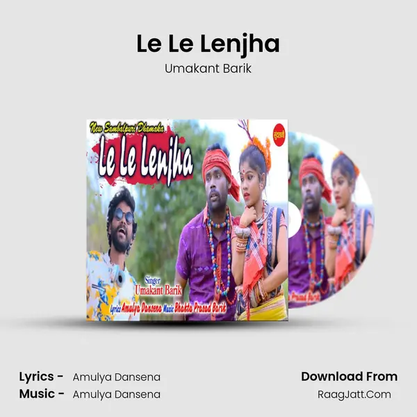Le Le Lenjha - Umakant Barik