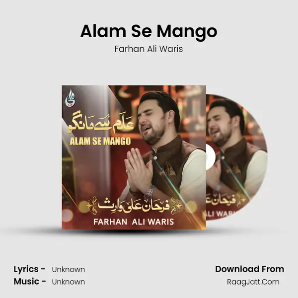 Alam Se Mango - Single - Farhan Ali Waris